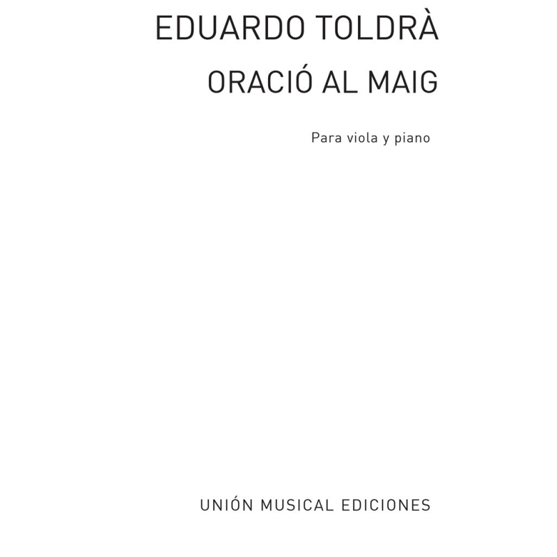 Toldra: Oracio Al Maig (Amaz) for Viola and Piano