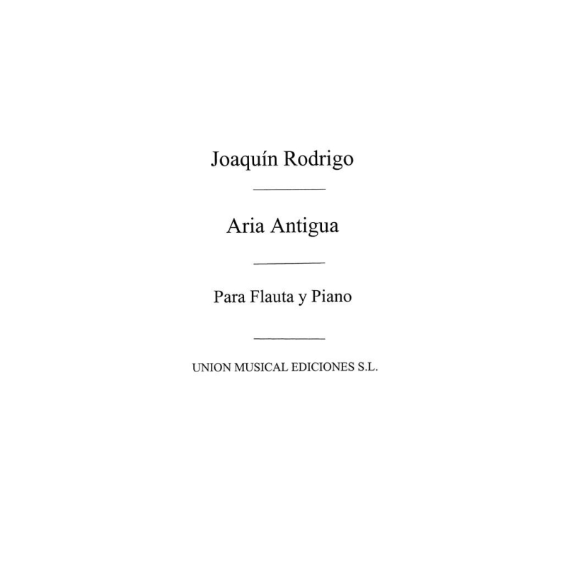 Rodrigo, Joaquín - Aria Antigua Para Flauta Y Piano