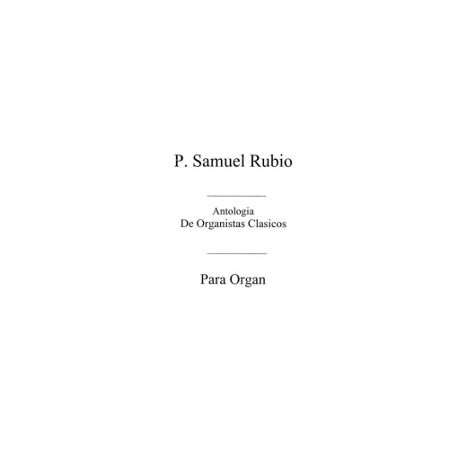 Rubio: Antologia De Organistas Clasicos (Trv. Rubio) for Organ