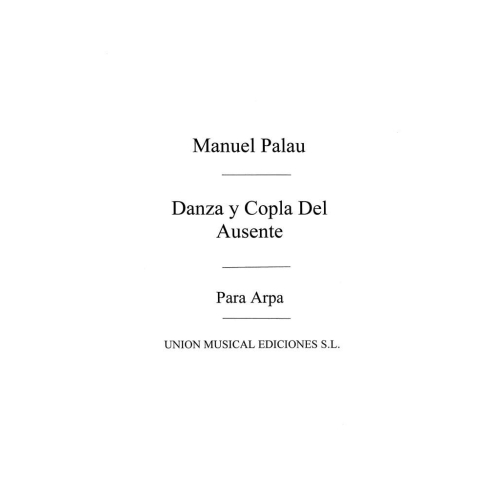 Palau, M Danza Y Copla Del Ausente Harp