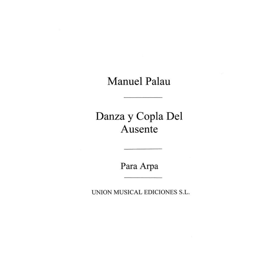 Palau, M Danza Y Copla Del Ausente Harp