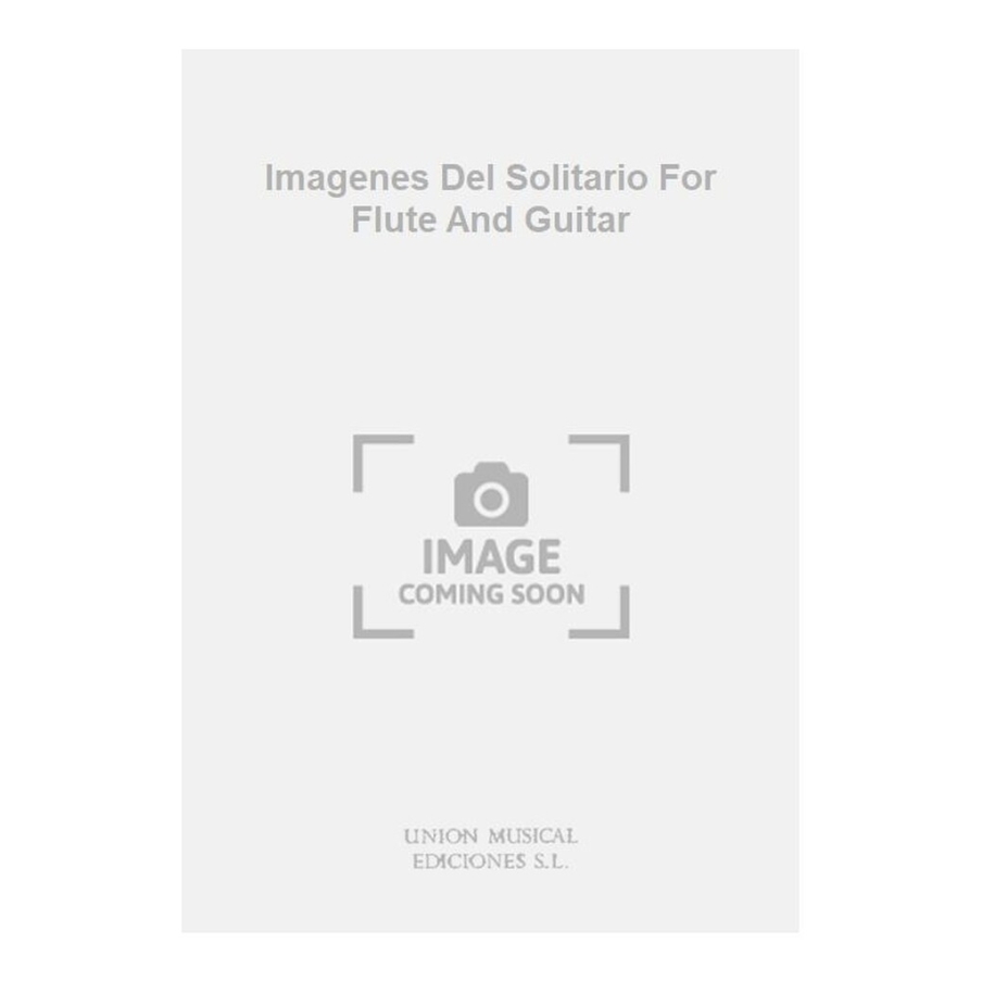 Imagenes Del Solitario For Flute And Guitar