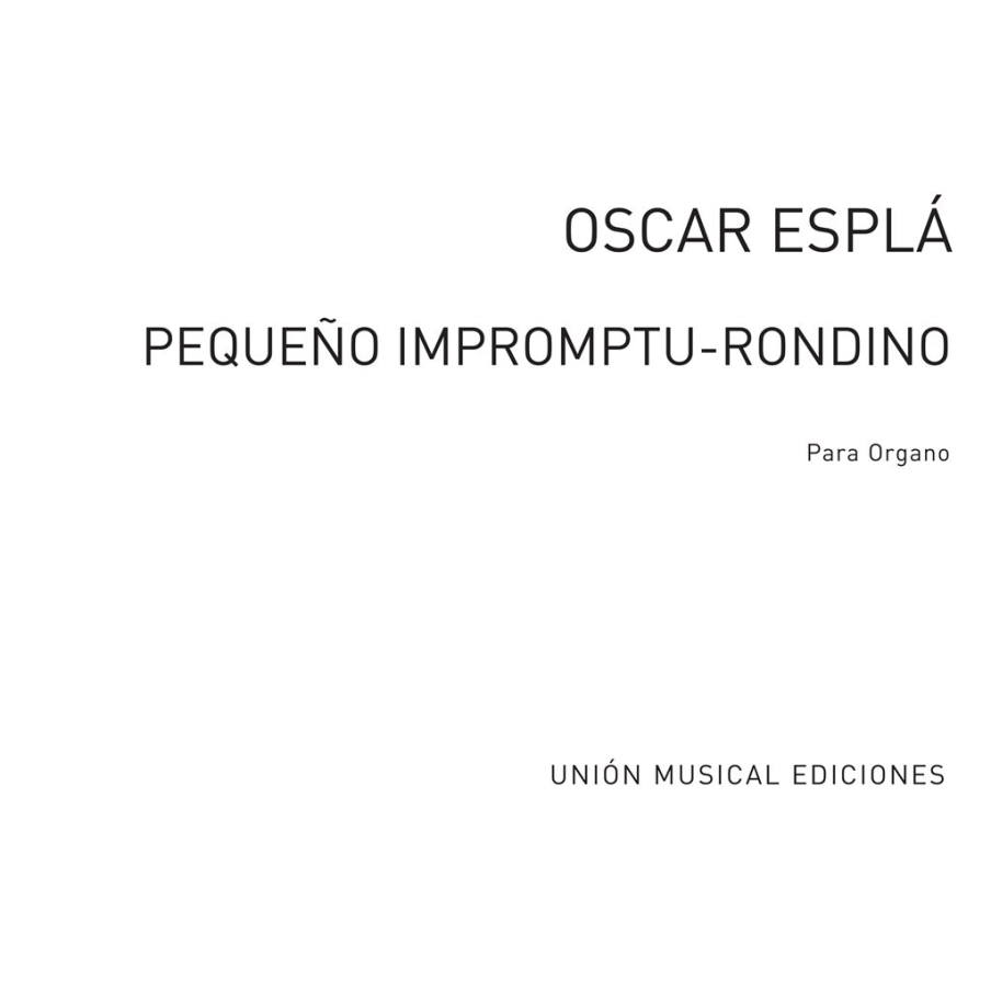 Oscar Espla: Pequeno Impromptu For Organ