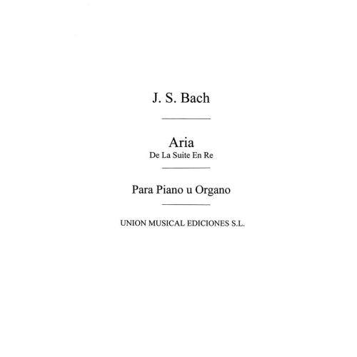 Bach: Aria De La Suite En...