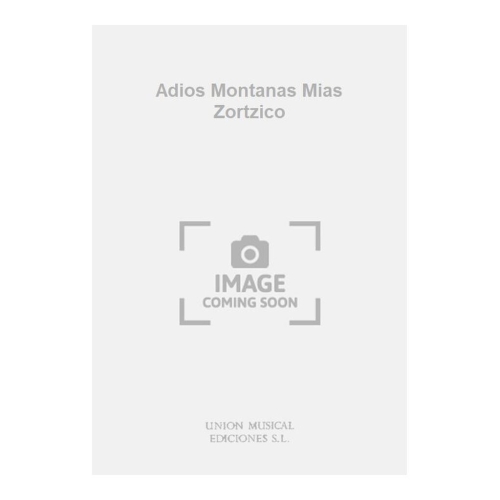 Adios Montanas Mias Zortzico