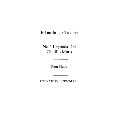 Lopez Chavarri: Leyenda De Castillo Moro for Violin and Piano