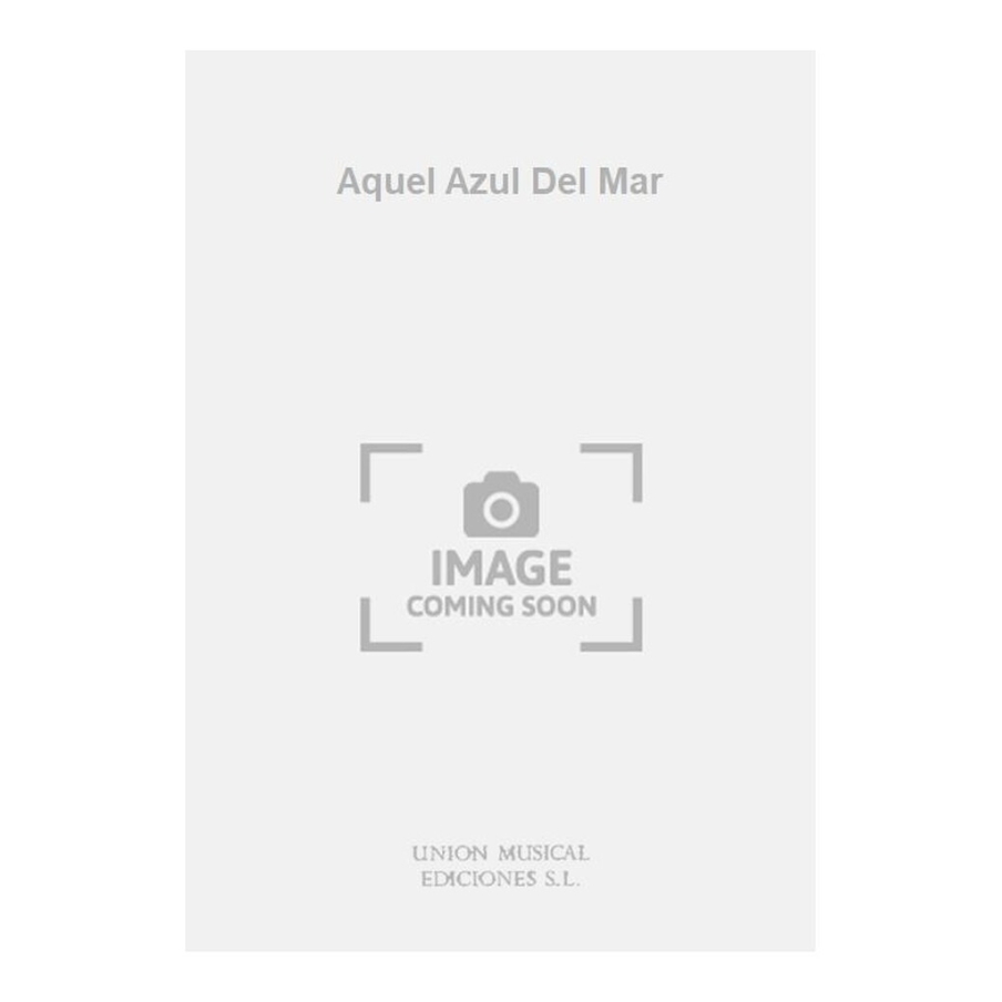 Aquel Azul Del Mar