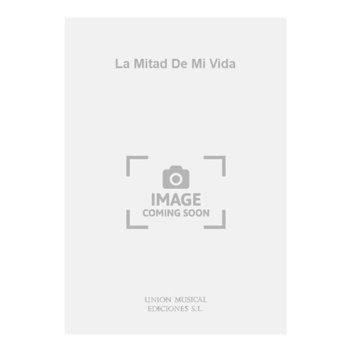 La Mitad De Mi Vida