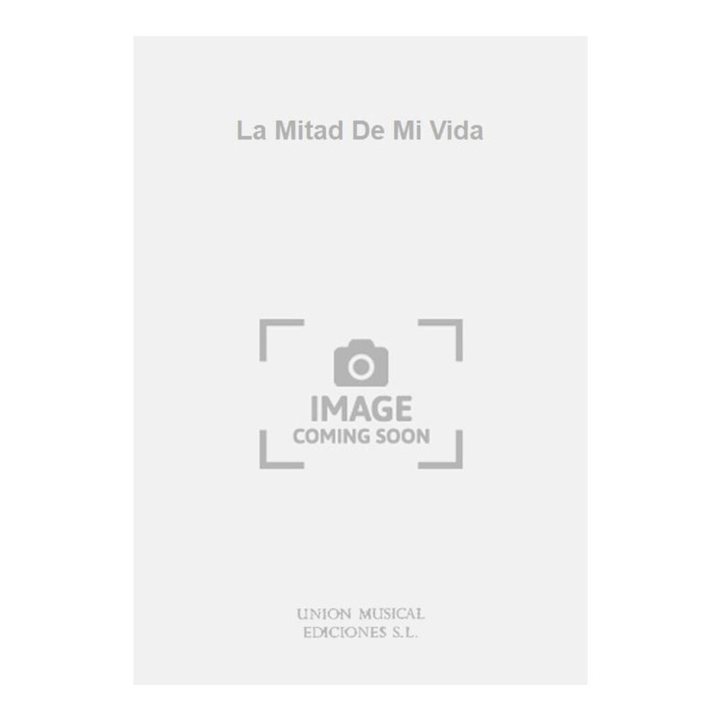 La Mitad De Mi Vida