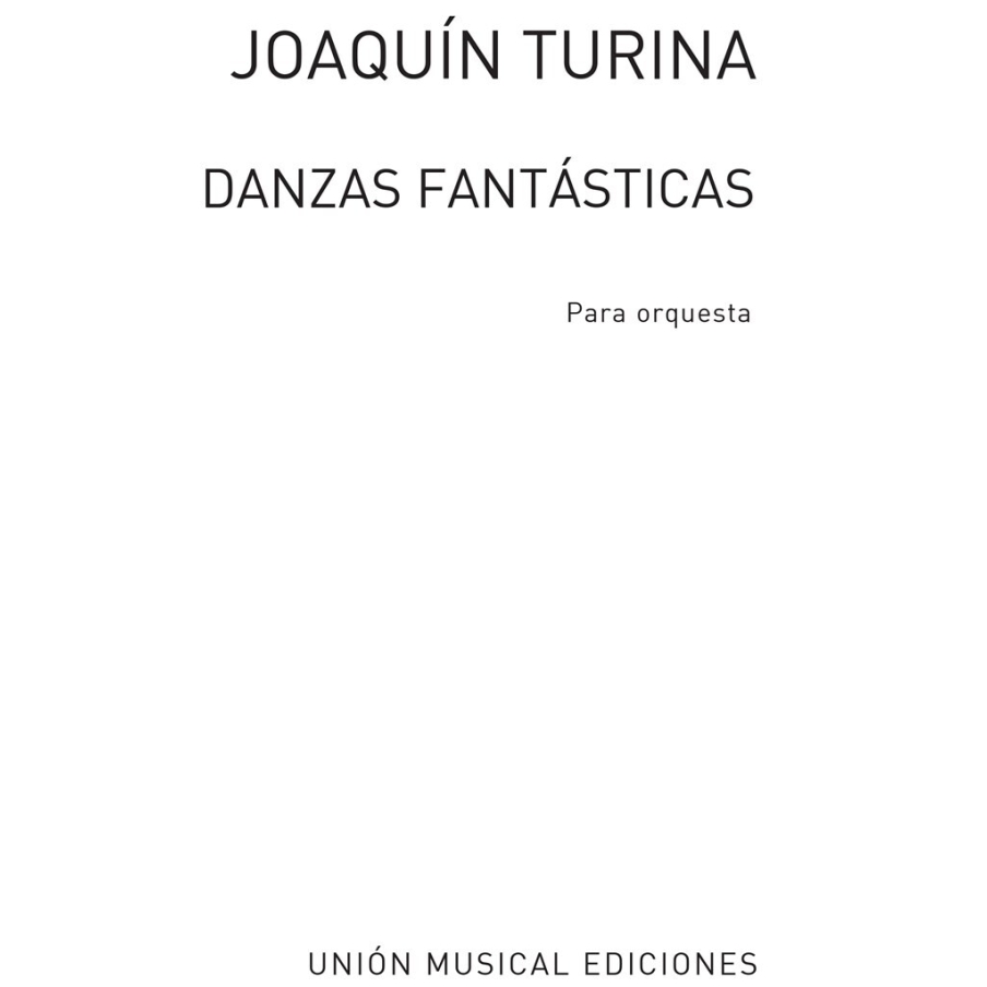 Turina, Joaquín - Danzas Fantasticas