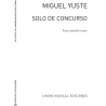 Miguel Yuste: Solo De Concurso