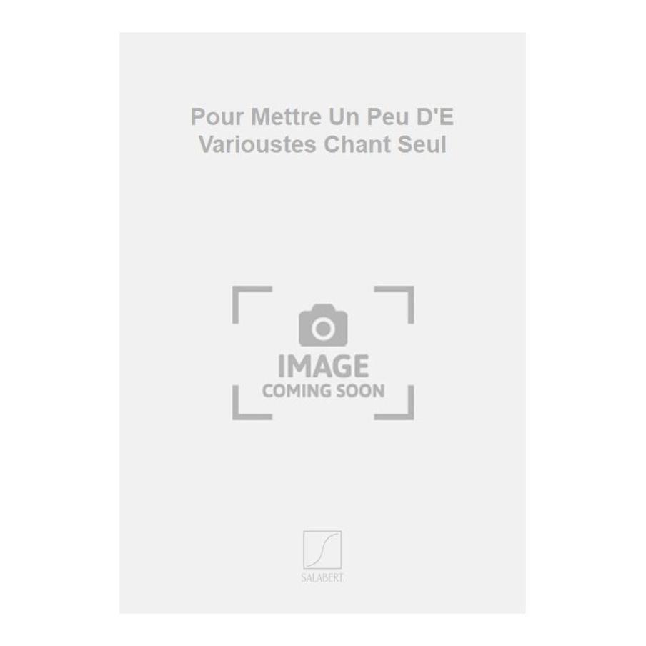 Moretti, Luigi - Pour Mettre Un Peu D'E Varioustes Chant Seul