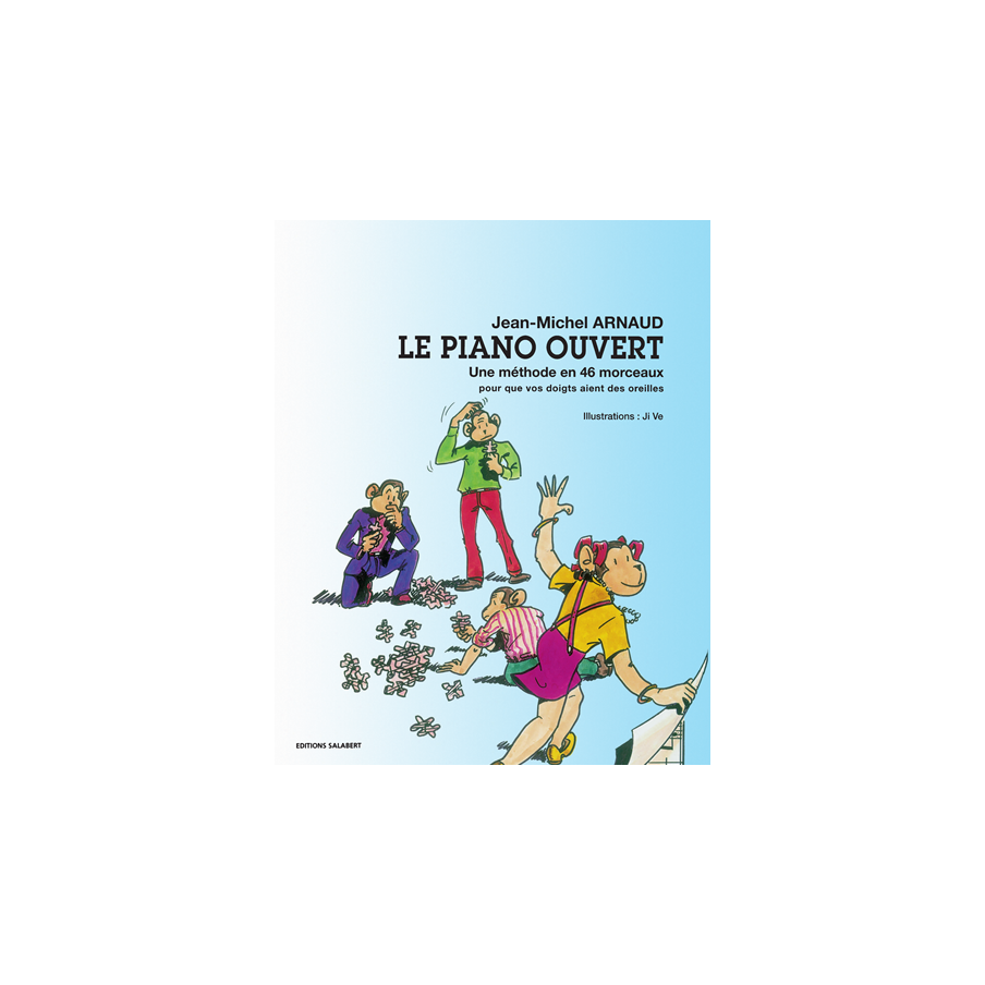 Arnaud, Jean-Michel - Le Piano Ouvert