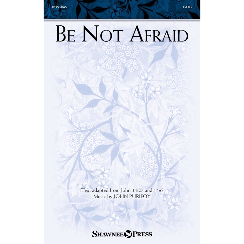 Purifoy, John - Be Not Afraid