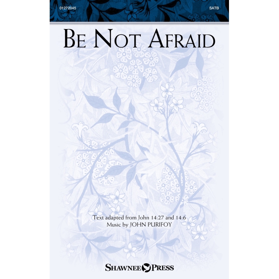 Purifoy, John - Be Not Afraid