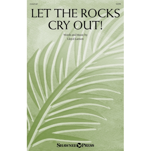 Let the Rocks Cry Out!