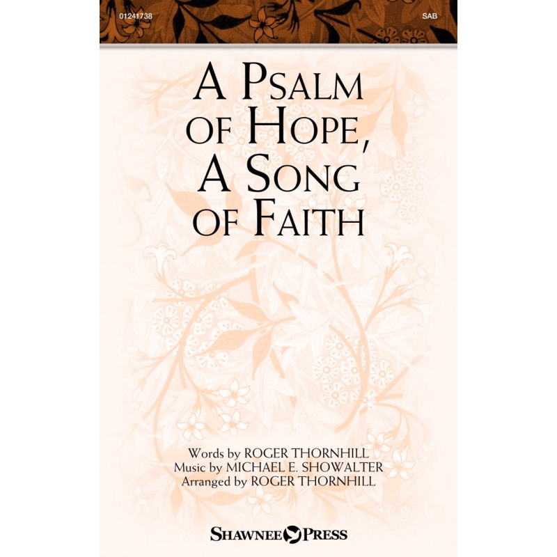 Showalter, Michael E. - A Psalm of Hope, A Song of Faith