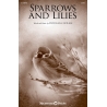 Nolan, Douglas - Sparrows and Lilies