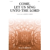 Martin, Joseph M. - Come, Let Us Sing Unto the Lord