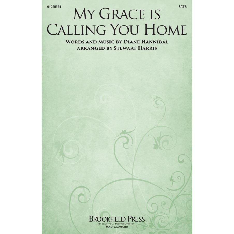 Hannibal, Diane - My Grace Is Calling You Home