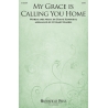 Hannibal, Diane - My Grace Is Calling You Home