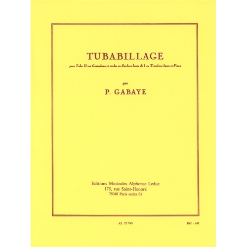 Pierre Gabaye: Tubabillage