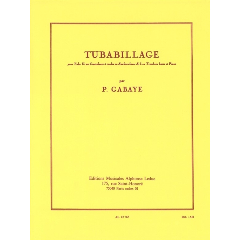 Pierre Gabaye: Tubabillage