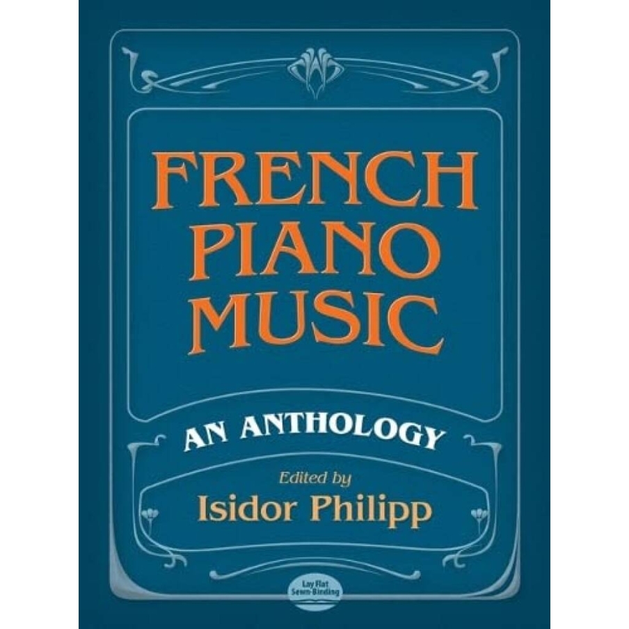 French Piano Music, An Anthology