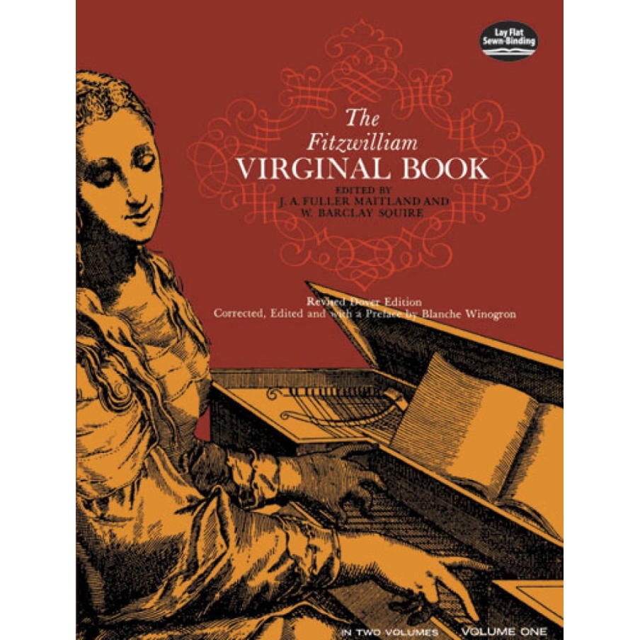The Fitzwilliam Virginal Book Vol.1