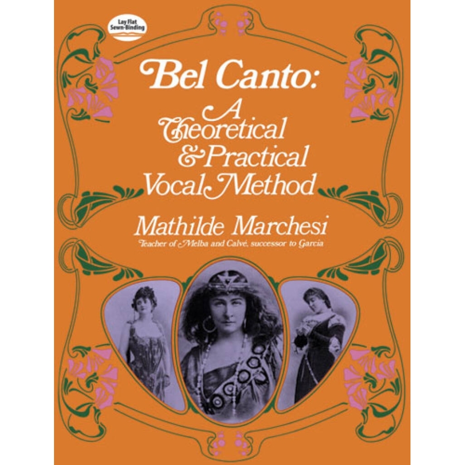 Marchesi, Mathilde - Bel Canto, Theorical And Pratical Method
