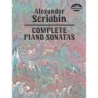Scriabin, Alexander - Complete Piano Sonatas