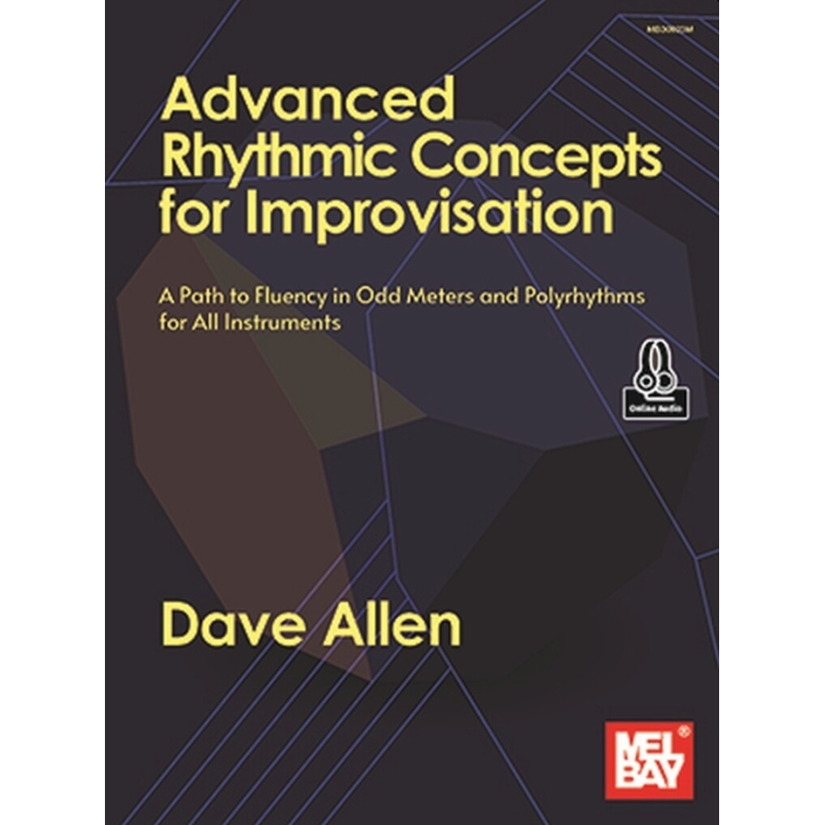 Allen, Dave - Advanced Rhythmic Concepts for Improvisation