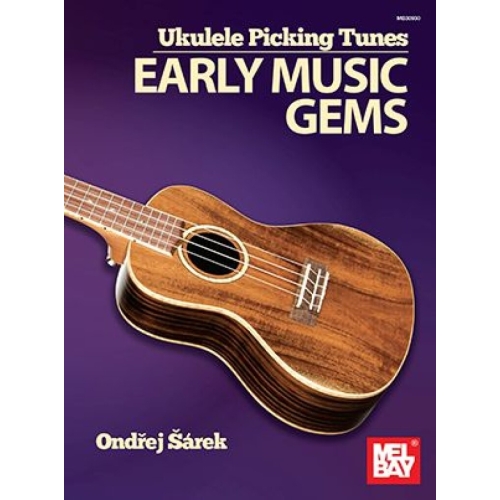 Sarek, Ondrej - Ukulele Picking Tunes - Early Music Gems