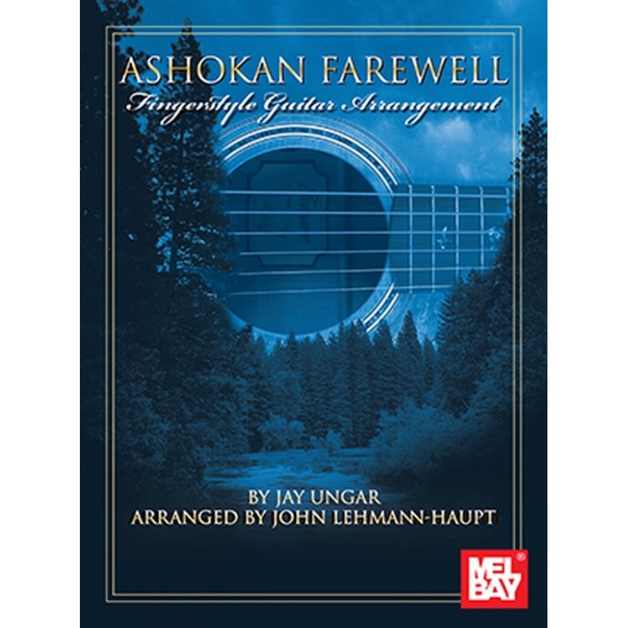 Ungar, Jay - Ashokan Farewell Fingerstyle Guitar Arrangement