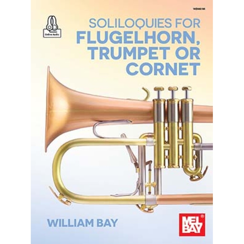 Soliloquies for Flugelhorn, Trumpet or Cornet