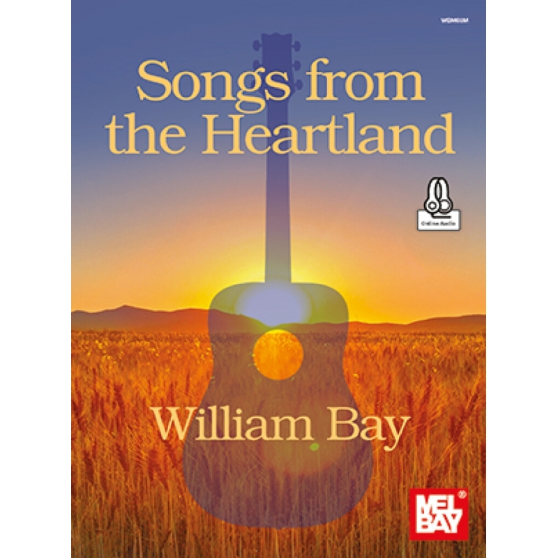 Bay, William - Songs from the Heartland