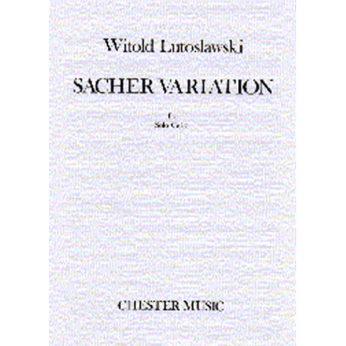 Lutoslawski, Witold - Sacher Variation For Solo Cello