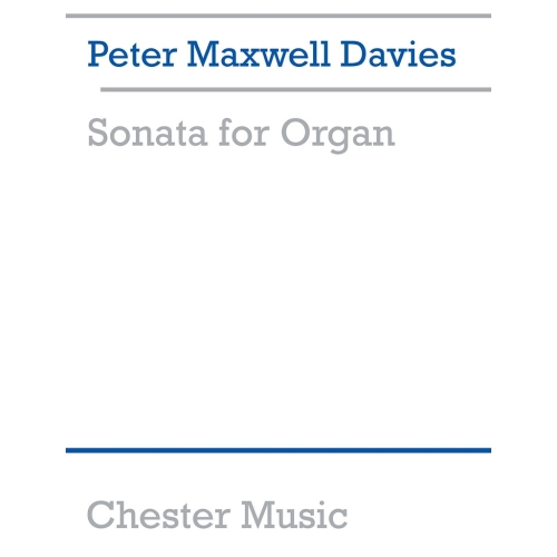 Peter Maxwell Davies: Sonata For Organ