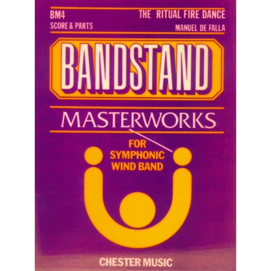 De Falla, Manuel - The Ritual Fire Dance (Bandstand Masterworks Series)
