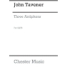 Tavener, John - Three Antiphons