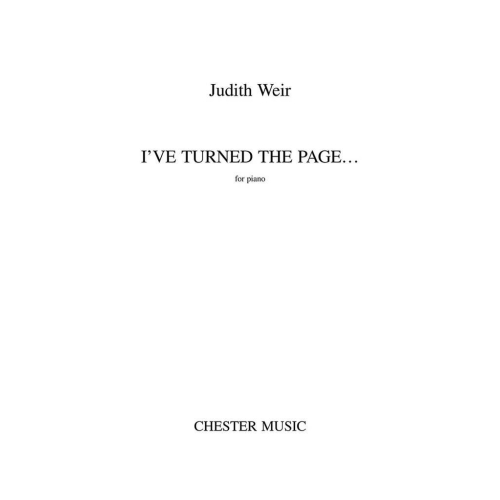 Weir, Judith - I've Turned...