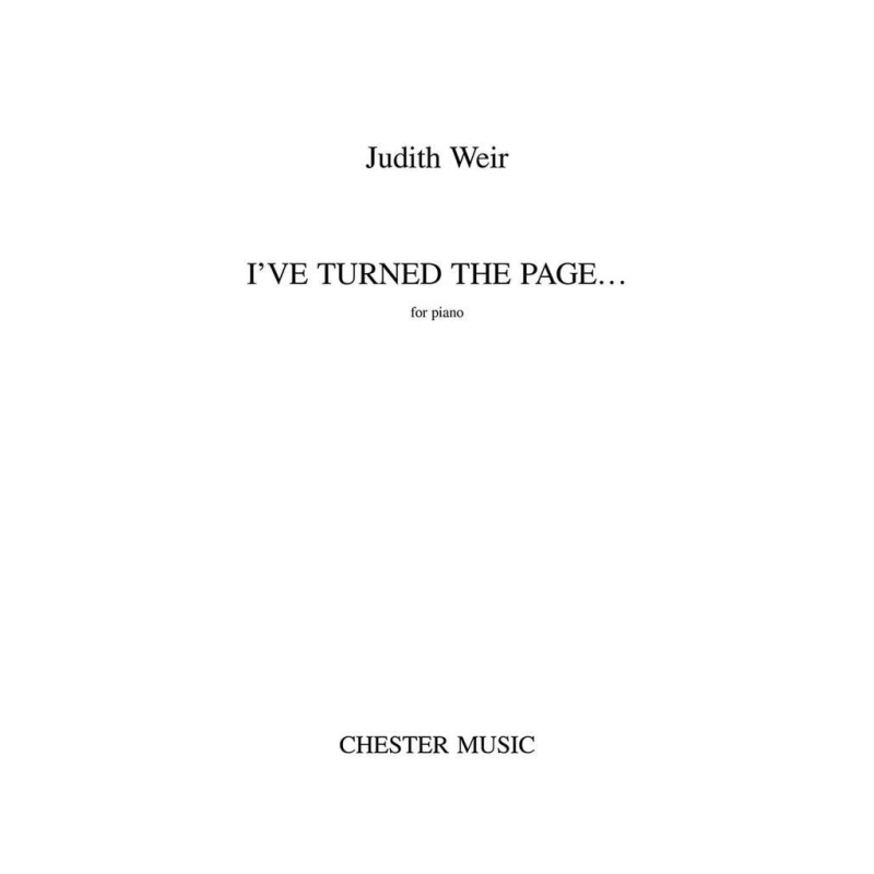 Weir, Judith - I've Turned The Page...