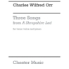 Orr, Charles Wilfred - Three Songs from A Shropshire Lad