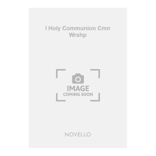 I Holy Communion Cmn Wrshp