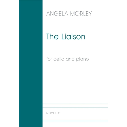 Morley, Angela - The Liaison (Cello And Piano)