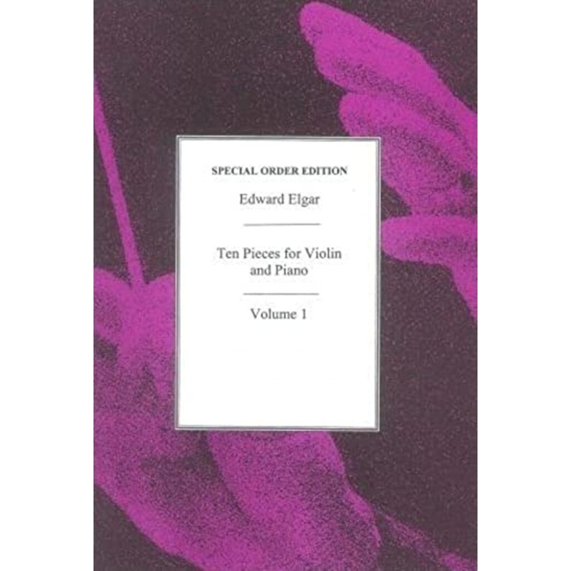 Elgar, Edward - Ten Pieces For Violin And Piano Volume 1