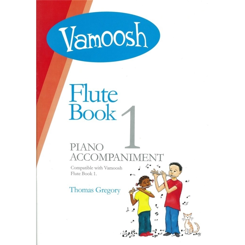 Gregory, Thomas - Vamoosh Flute Book 1 Piano Accompaniment