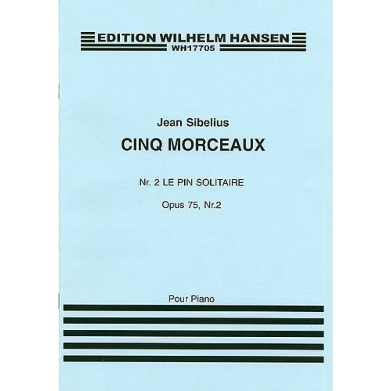 Sibelius, Jean - Le Pin Solitaire