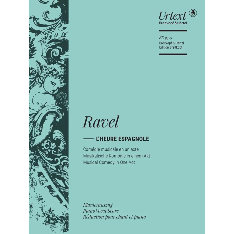 Ravel, Maurice - L'Heure espagnole 