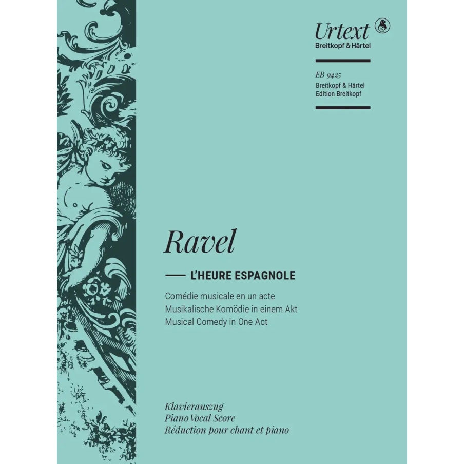 Ravel, Maurice - L'Heure espagnole 
